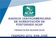 Agencia Centroamericana  de  Acreditación  de  Postgrado  ACAP Presentación reunión sicar