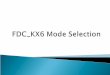 FDC_KX6 Mode Selection