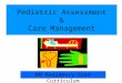 Pediatric Assessment & Care Management