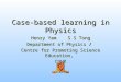 Case-based learning in Physics