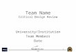 Team Name Critical Design Review