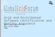 Grid and Distributed Software Certification and Quality Assurance