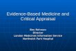 Evidence-Based Medicine and Critical Appraisal