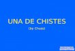 UNA DE CHISTES (by Chuss)