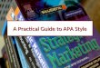 A Practical Guide to APA Style