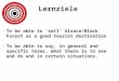 Lernziele To be able to ‘sell’ Alsace/Black Forest as a good tourist destination