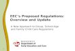 EEC’s Proposed Regulations:  Overview and Update