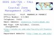 EEOS 326/726 – FALL ‘07 Coastal Zone Management (CZM)