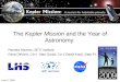 The  Kepler Mission  and the Year of Astronomy