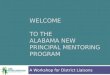 WELCOME TO THE Alabama New Principal Mentoring Program