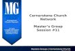 Cornerstone Church Network Master’s Group Session #11