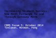 Increasing Student Success:  New Math Pathways To and Through Gateway Math