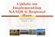 Update on Implementing NAAQS  & Regional Haze