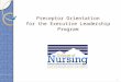 Preceptor Orientation for the Executive Leadership Program
