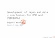 Development of Japan and Asia – conclusions for BSR and Pomerania Bogumil Hausman