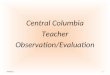 Central Columbia Teacher Observation/Evaluation