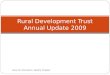 Rural Development Trust Annual Update 2009