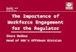 The Importance of Workforce Engagement for the Regulator