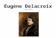 Eugène Delacroix (1798-1863 )