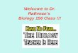 Welcome to Dr. Rathman ’ s  Biology 156 Class !!!