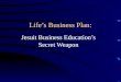 Life’s Business Plan:
