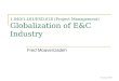 1.040/1.401/ESD.018 (Project Management) Globalization of E&C Industry