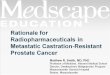 Rationale for Radiopharmaceuticals in Metastatic Castration-Resistant Prostate Cancer