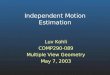 Independent Motion Estimation
