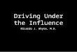 Driving Under the Influence