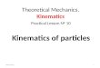 Theoretical Mechanics . Kinematics