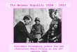 The Weimar Republic 1930 - 1933