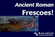 Ancient Roman Frescoes!