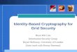 Identity-Based Cryptography for Grid Security
