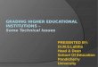 GRADING HIGHER EDUCATIONAL INSTITUTIONS  –  Some Technical Issues