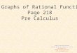 Graphs of Rational Functions Prepared for  Mth  163:  Precalculus  1 Online By  Richard Gill