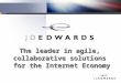 The leader in agile,  collaborative solutions  for the Internet Economy
