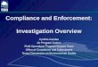 Compliance and Enforcement:  Investigation Overview