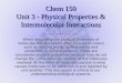 Chem 150 Unit 3 - Physical Properties & Intermolecular Interactions
