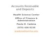 Accounts Receivable  and Deposits