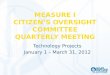 MEASURE I CITIZEN’S  OVERSIGHT COMMITTEE QUARTERLY MEETING