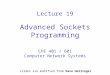 Lecture 19 Advanced Sockets Programming