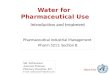 Water for  Pharmaceutical Use