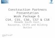 Construction Partners Presentation Work Package 6  CS4, CS5, CS6, CS7 & CS8