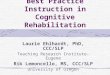 Best Practice Instruction in Cognitive Rehabilitation