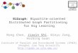 BiGraph : Bipartite-oriented Distributed Graph Partitioning  for  Big Learning