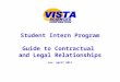 Student Intern Program Guide to Contractual  and Legal Relationships rev. April 2011
