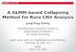 A GLMM-based  Collapsing  Method for Rare  CNV Analysis