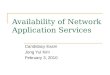 Availability of Network Application Services