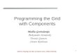 Programming the Grid with Components