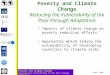 Poverty and Climate Change Reducing the Vulnerability of the Poor through Adaptation